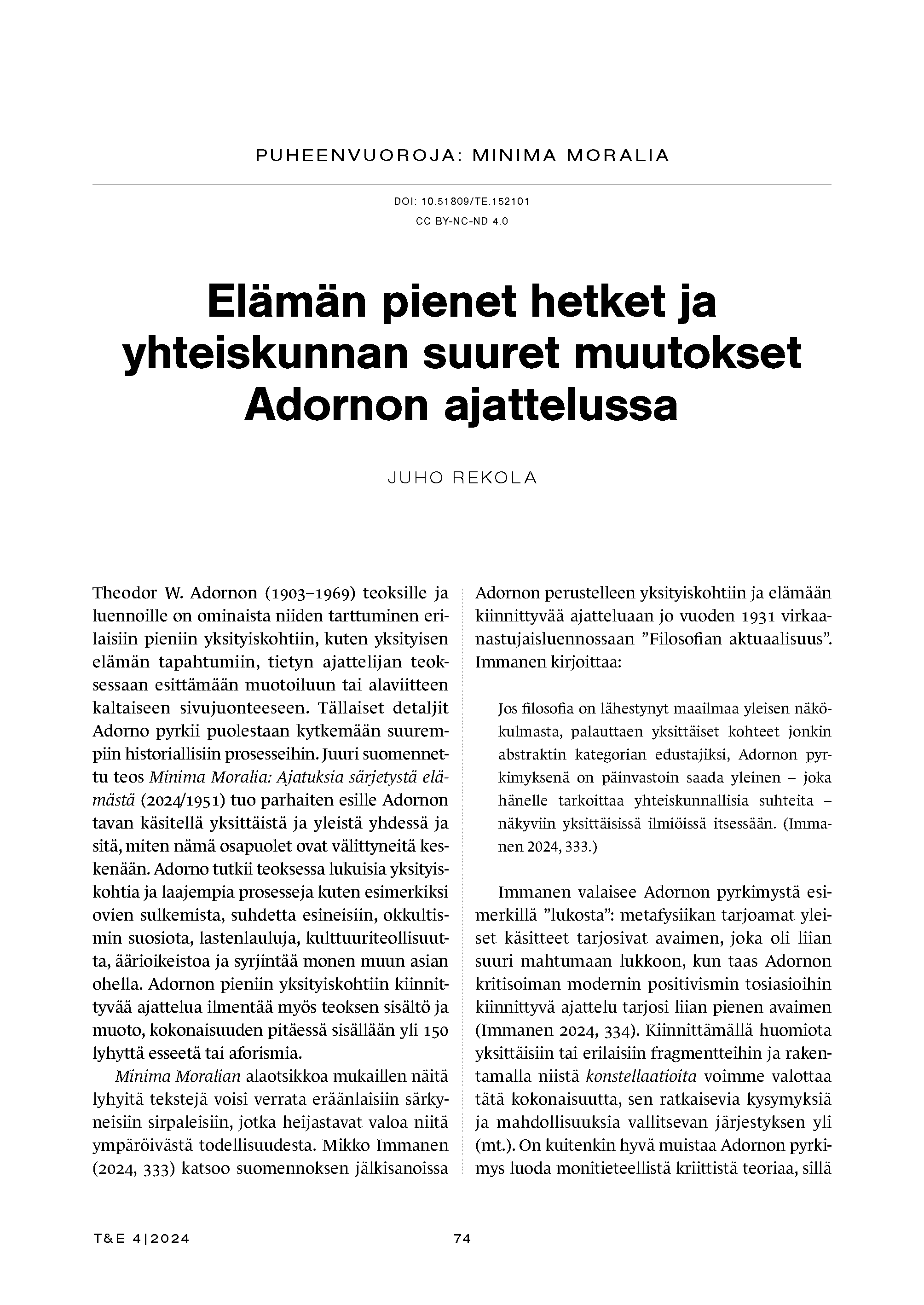 Elämän pienet hetket ja yhteiskunnan suuret muutokset Adornon ajattelussa