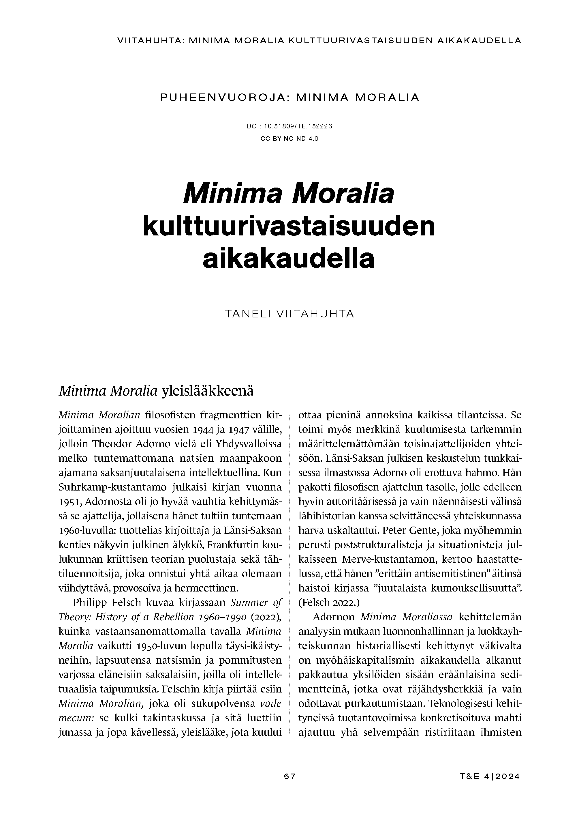 Minima Moralia kulttuurivastaisuuden aikakaudella